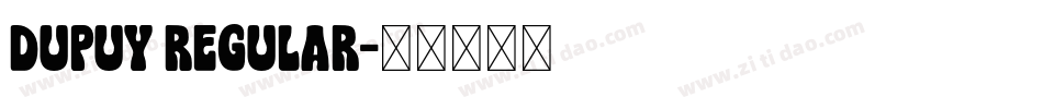 Dupuy Regular字体转换